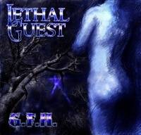 Lethal Guest : G.F.H.